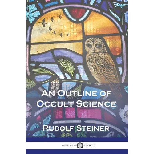 An Outline of Occult Science - Paperback