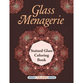 Glass Menagerie: Stained Glass Coloring Book - Paperback