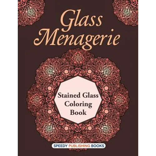 Glass Menagerie: Stained Glass Coloring Book - Paperback