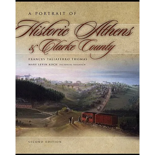 A Portrait of Historic Athens & Clarke County