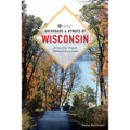 Backroads & Byways of Wisconsin - Paperback
