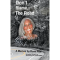Don't Blame The Road - Paperback