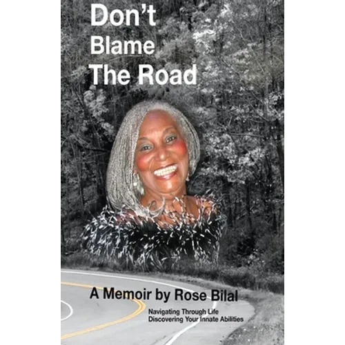 Don't Blame The Road - Paperback