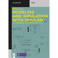 Modeling and Simulation with Simulink(r): For Engineering and Information Systems - Paperback