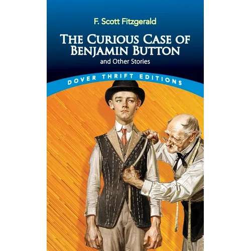 The Curious Case of Benjamin Button and Other Stories - Paperback