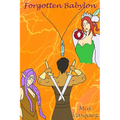 Forgotten Babylon: Collector's Edition - Paperback