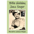 Billie Holiday: Jazz Singer - Hardcover