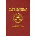 Nazi Conspiracy And Aggression: Volume XI -- Supplement A - Part 2 (The Red Series)