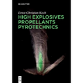 High Explosives, Propellants, Pyrotechnics - Paperback