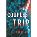 The Couples Trip: A Thriller - Hardcover