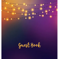 Guest Book (HARDCOVER), Party Guest Book, Birthday Guest Comments Book, House Guest Book, Retirements Party Guest Book, Vacation Home Guest Book, Spec - Hardcover