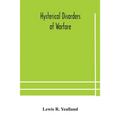 Hysterical Disorders Of Warfare - Paperback