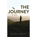 The Journey: 14 Days - Hardcover