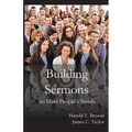 Building Sermons to Meet People's Needs - Paperback