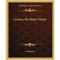 Lysistra, the Birds, Clouds - Paperback