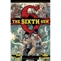 The Sixth Gun Vol. 4: A Town Called Penance - Paperback