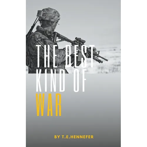 The Best Kind of War