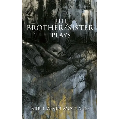 The Brother/Sister Plays - Paperback