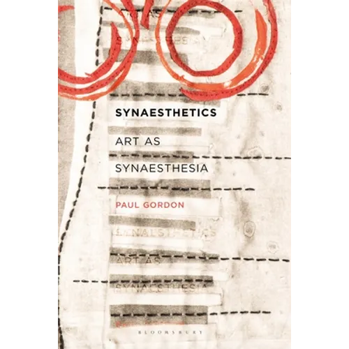 Synaesthetics: Art as Synaesthesia - Paperback