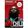 War Child: A Child Soldier's Story - Paperback