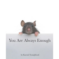 You Are Always Enough - Paperback