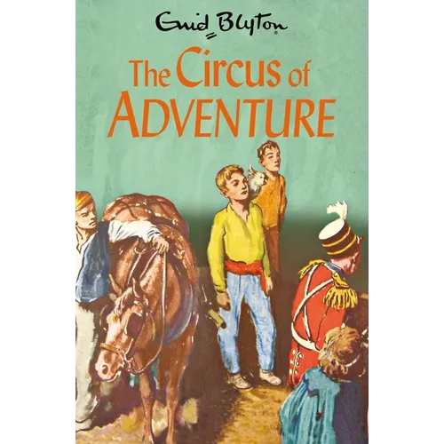 The Circus of Adventure - Paperback