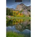 Hiking the Wasatch - Paperback