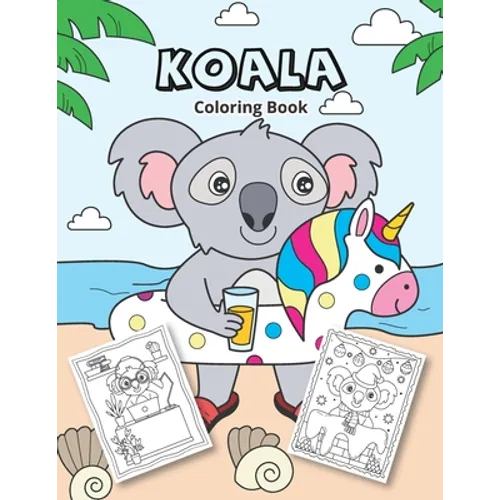Koala Coloring Book: Koala coloring for kids - Paperback