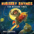 Nursery Rhymes for Modern Times - Paperback