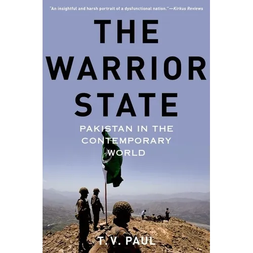 The Warrior State: Pakistan in the Contemporary World - Paperback