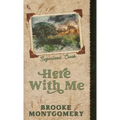 Here With Me (Alternate Special Edition Cover) - Hardcover