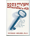 Breakdown: How the Secret of the Atomic Bomb was Stolen during World War II - Paperback
