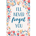 I'll Never Forget You: Internet Password Manager to Keep Your Private Information Safe With A-Z Tabs and Flower Design - Paperback