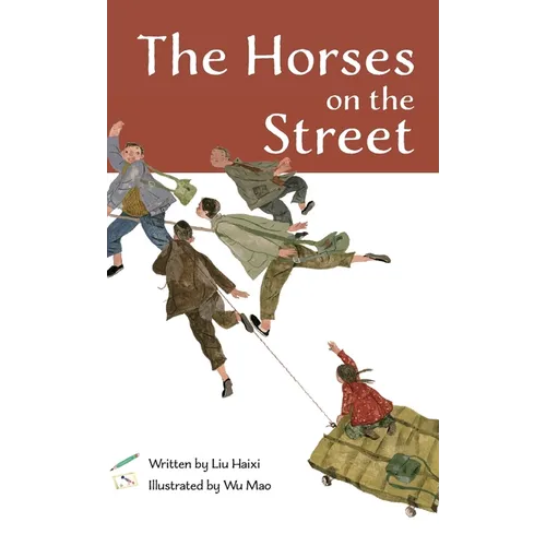 The Horses on the Street - Hardcover
