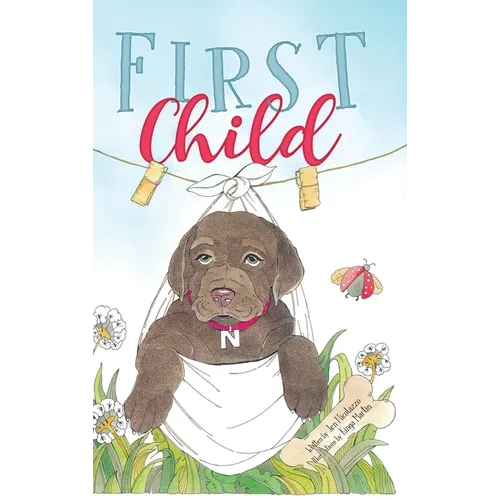 First Child - Hardcover