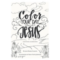 Color Your Day with Jesus: A Devotional Coloring Book - Paperback