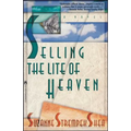 Selling the Lite of Heaven - Paperback