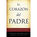 El Coraz N del Padre - Paperback