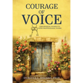 Courage Of Voice - Hardcover