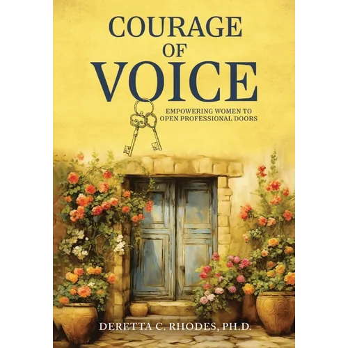 Courage Of Voice - Hardcover