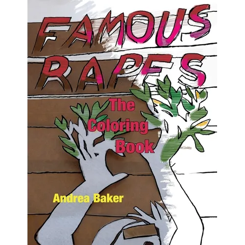 Famous Rapes: The Coloring Book - Paperback