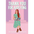 Thank You for Applying - Paperback
