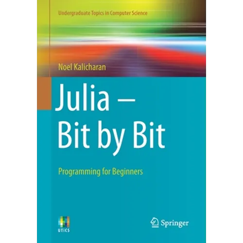 Julia - Bit by Bit: Programming for Beginners - Paperback