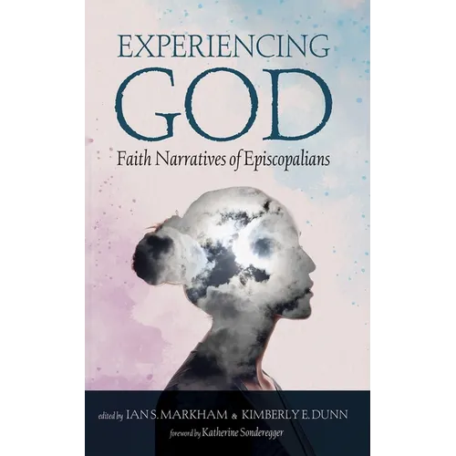 Experiencing God: Faith Narratives of Episcopalians - Paperback