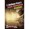 E. Hoffmann Price's Exotic Adventures MEGAPACK(R) - Paperback