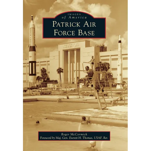 Patrick Air Force Base - Paperback