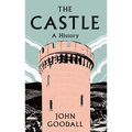 The Castle: A History - Hardcover