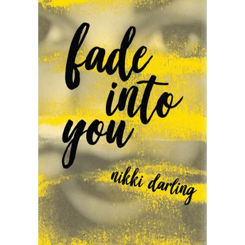 Fade Into You - Paperback