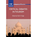Critical Debates in Tourism - Paperback