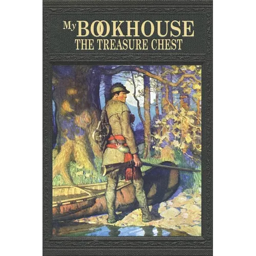 My Bookhouse: The Treasure Chest - Paperback